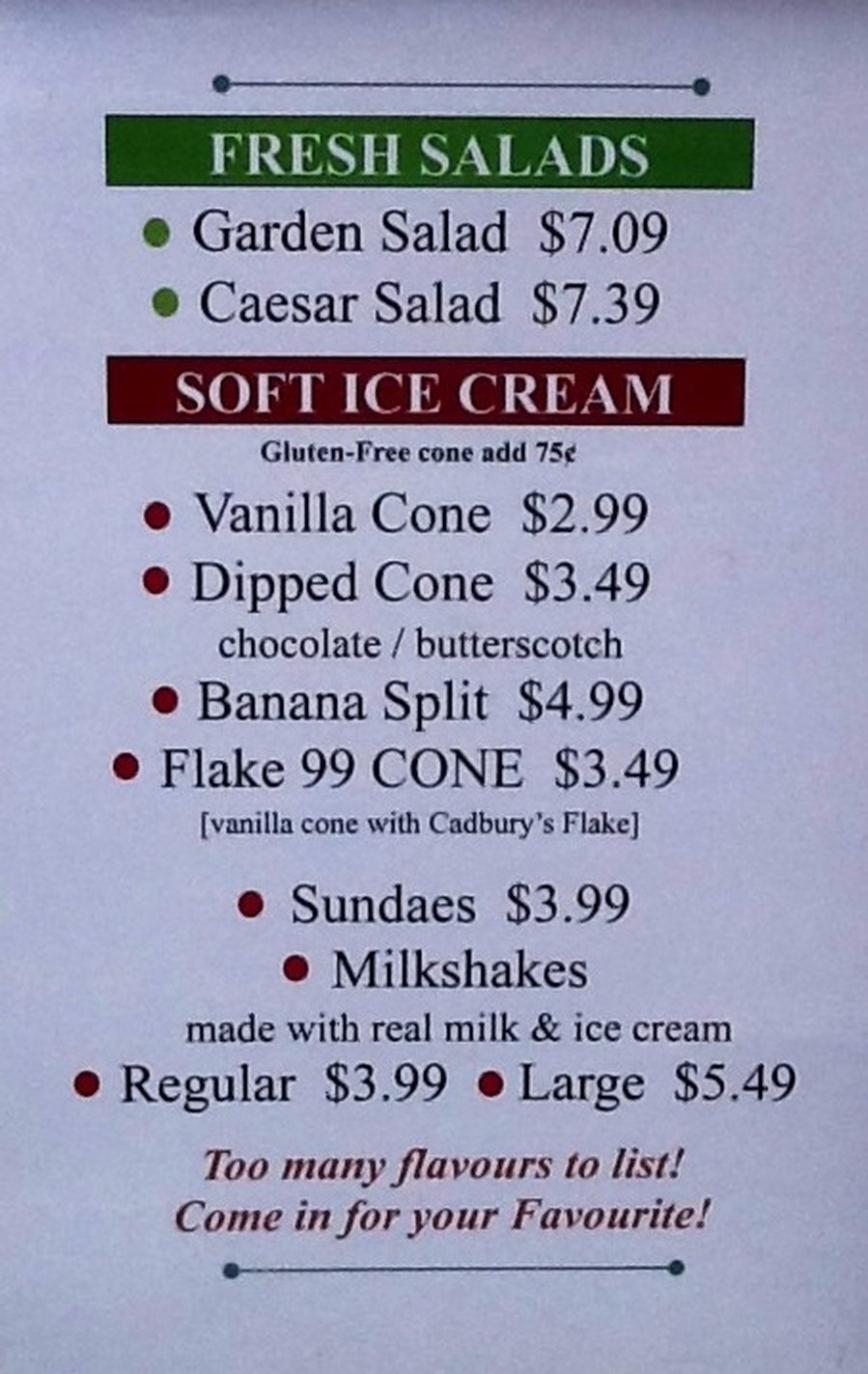 Fresh salads, soft ice cream, milkshakes